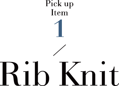 Pick up Item1 Rib Knit